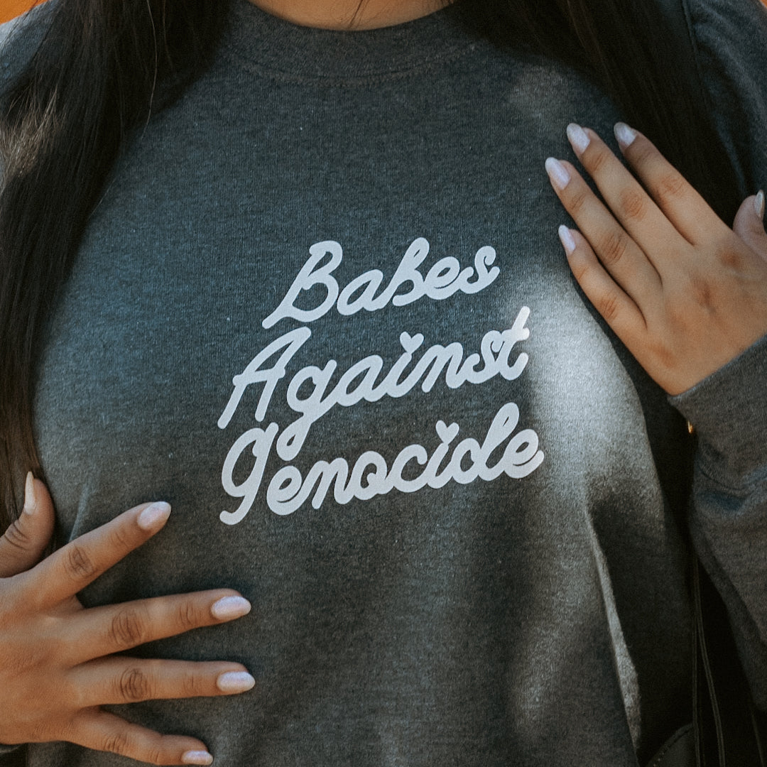 Babes Against Genocide Sweatshirt